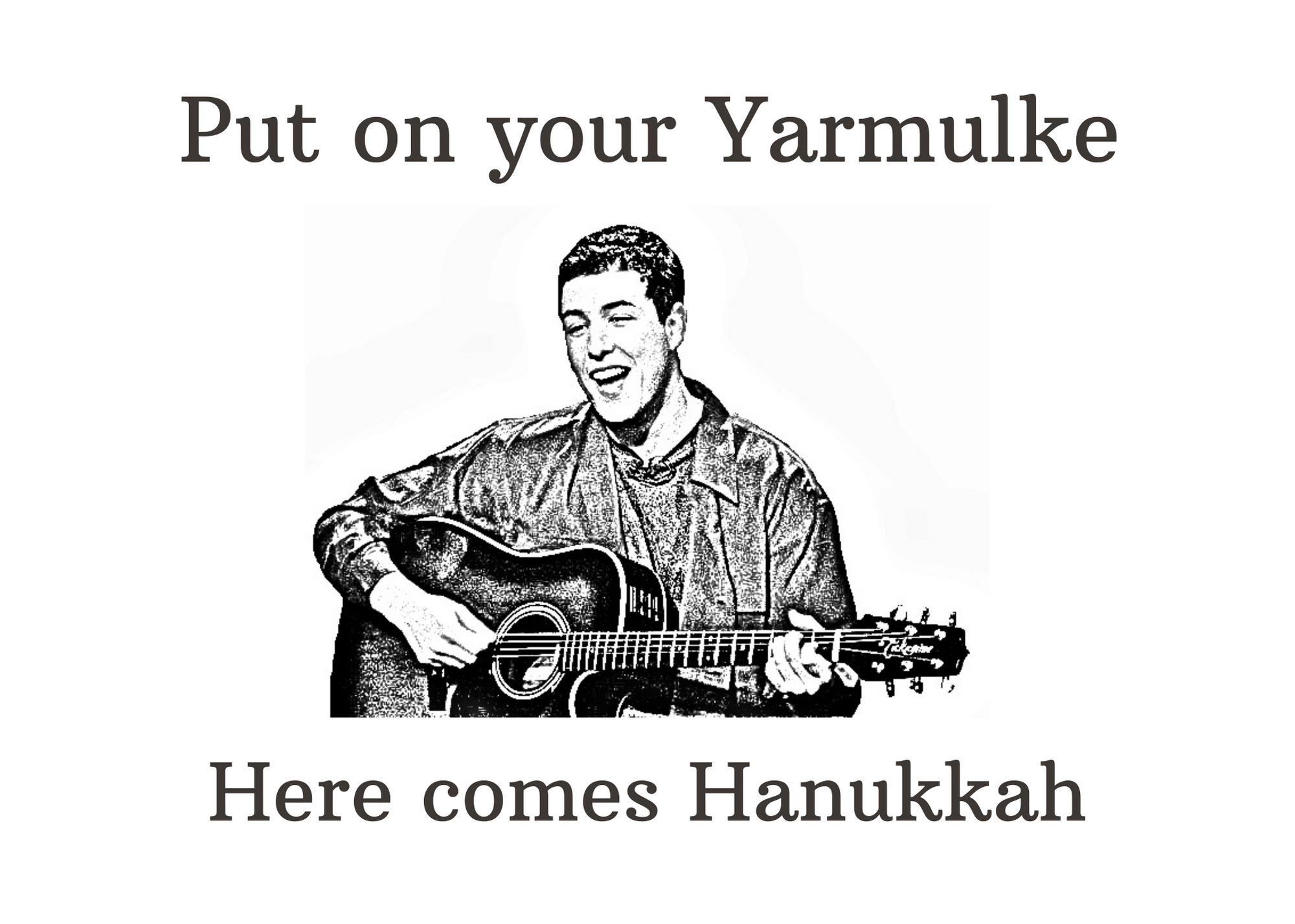 White seed paper greeting card says "Put on your Yarmulke, Here comes Hanukkah" with Adam Sandler