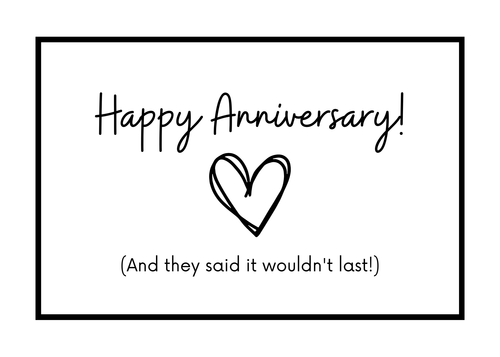 White seed paper greeting card saying "Happy Anniversary! (And they said it wouldn't last!) with heart.
