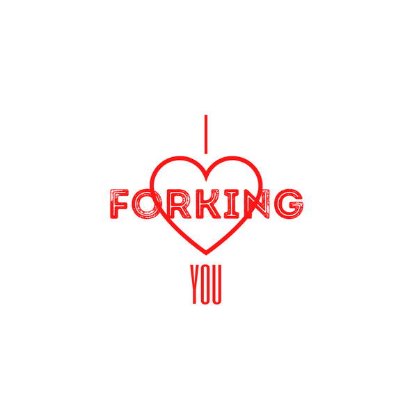 White seed paper greeting card saying "I forking (heart) you" in red