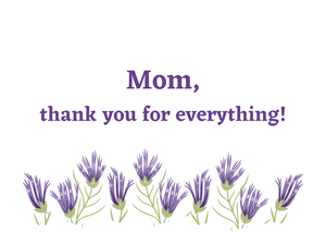 White seed paper greeting card saying "Mom, thank you for everything" with lavender.