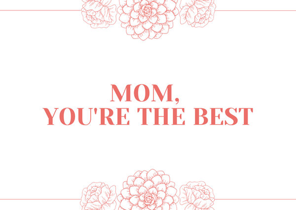 White seed paper greeting card saying "Mom, you're the best" peach coloured flowers