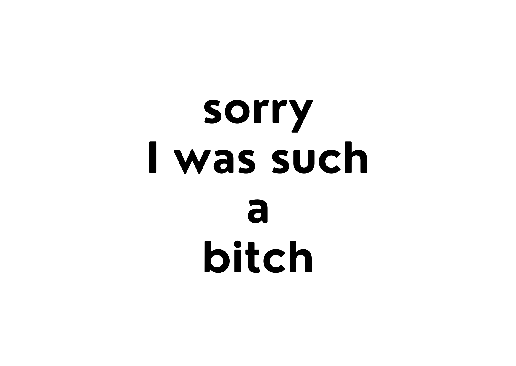 White seed paper greeting card saying "sorry I was such a bitch"