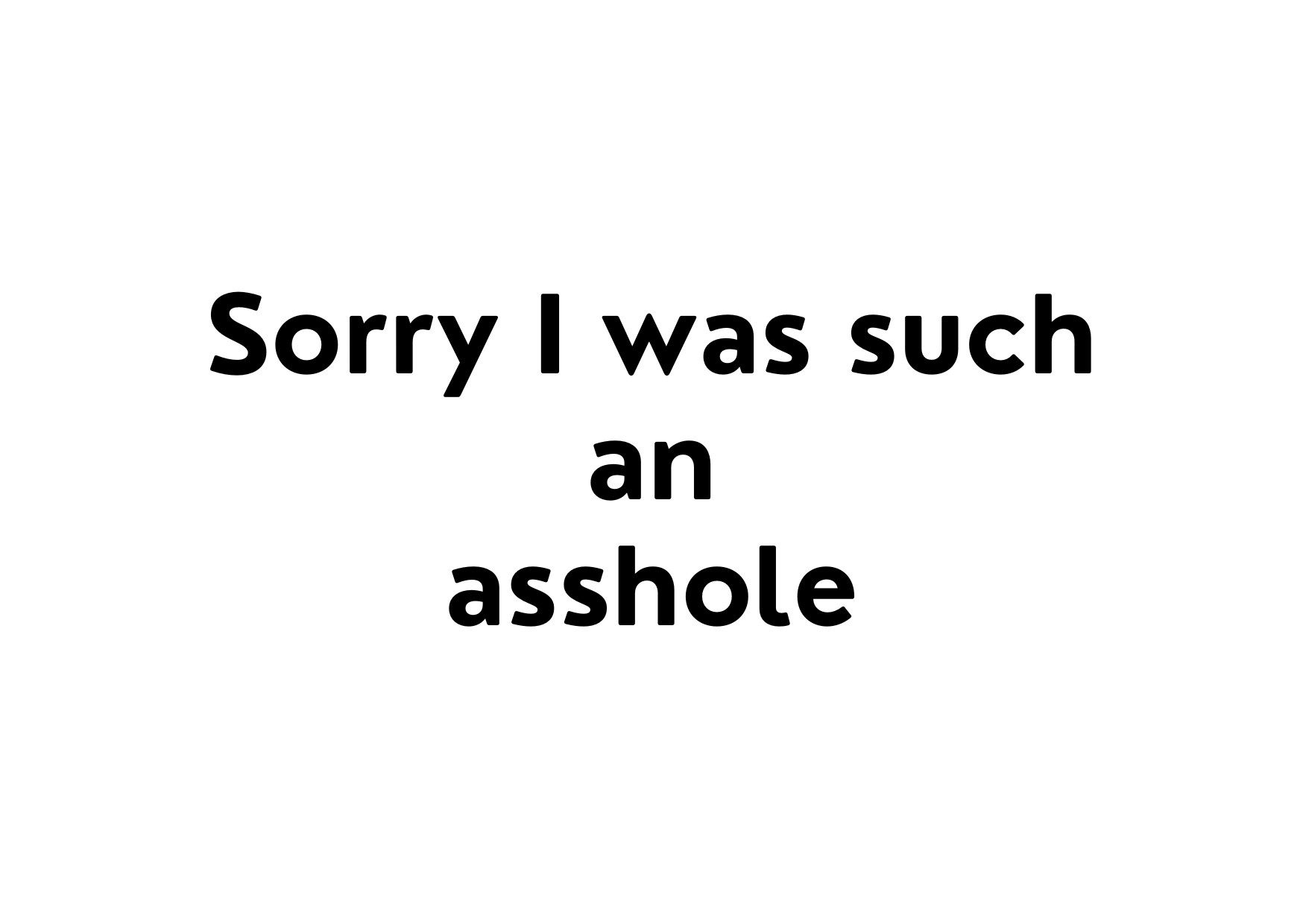 White seed paper greeting card saying "Sorry I was such an asshole"