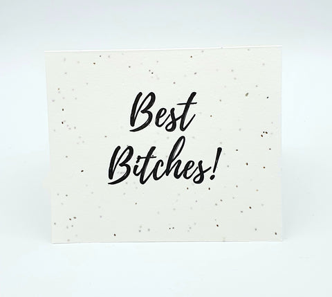 Plantable seed card "Best Bitches!" in black cursive font.