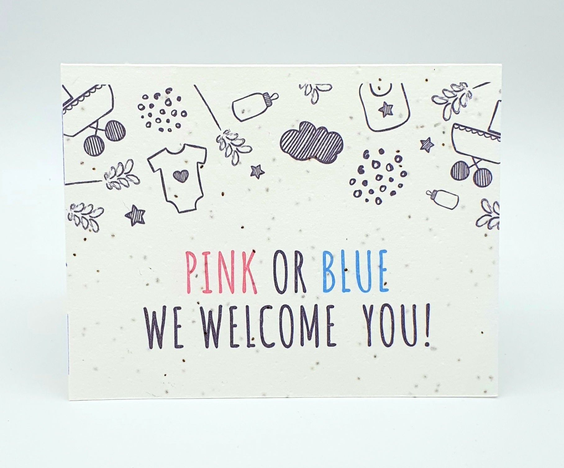 Plantable seed card with baby designs and "Pink or blue we welcome you!"