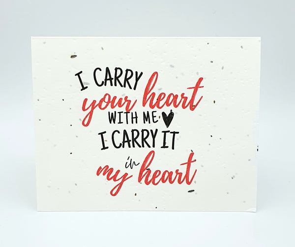 Plantable seed card "I carry your heart with me, I carry it in my heart"