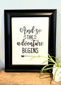 Plantable seed paper 8.5 x 11 print "And so the adventure begins"