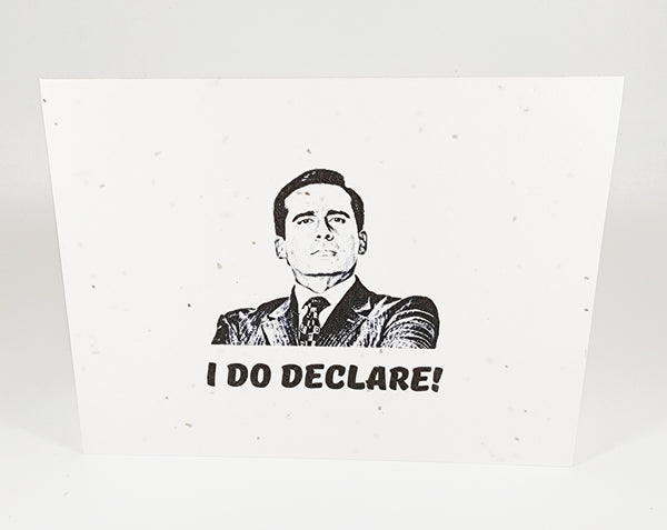 Plantable seed paper card The Office Michael I do declare!