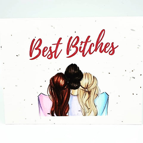3 girls next to each other, from behind.  Redhead, brunette, blonde with "Best Bitches" in Pink cursive.
