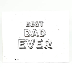 Plantable seed card with "Best Dad Ever" in black block font