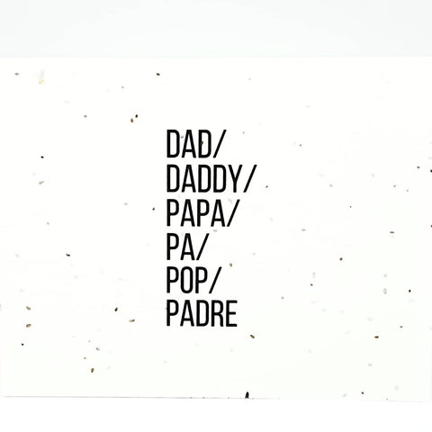 Plantable seed card with "Dad/Daddy/Papa/Pa/Pop/Padre"